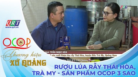ocop thuong hieu xu quang ruou lua ray thai hoa tra my san pham ocop 3 sao