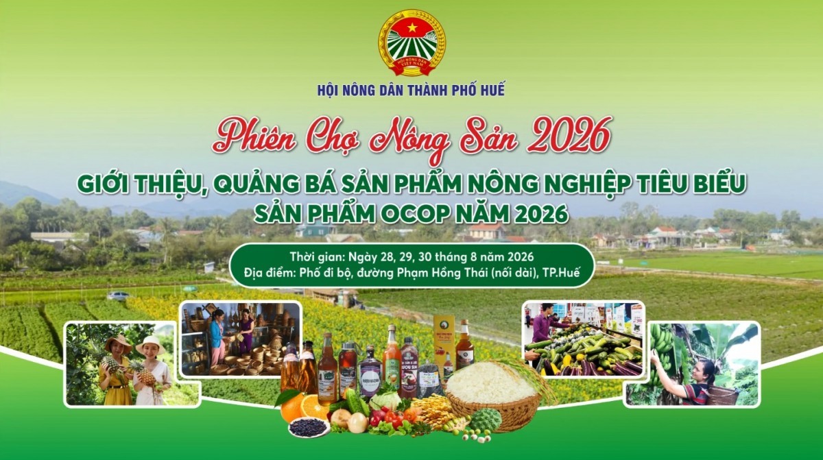 Huế: 40 gian hàng quy tụ tại Phiên chợ Nông sản OCOP 2026