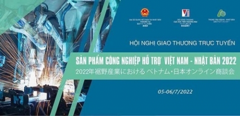 hoi nghi giao thuong truc tuyen san pham cong nghiep ho tro viet nam nhat ban 2022